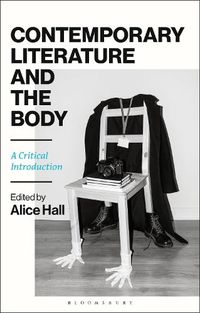 Cover image for Contemporary Literature and the Body: A Critical Introduction