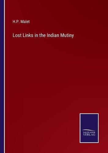 Cover image for Lost Links in the Indian Mutiny