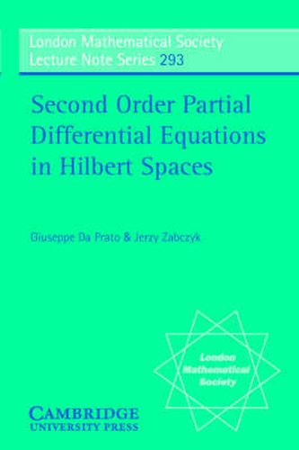 Cover image for Second Order Partial Differential Equations in Hilbert Spaces