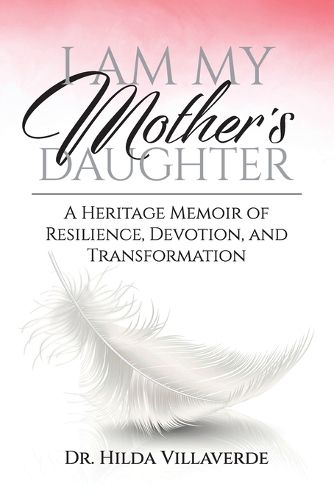 I Am My Mother's Daughter