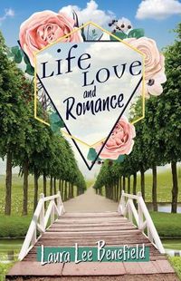 Cover image for Life Love and Romance