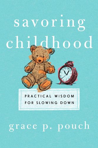Cover image for Savoring Childhood
