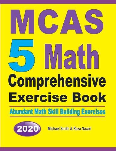 Cover image for MCAS 5 Math Comprehensive Exercise Book: Abundant Math Skill Building Exercises