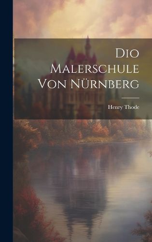 Cover image for Dio Malerschule von Nuernberg