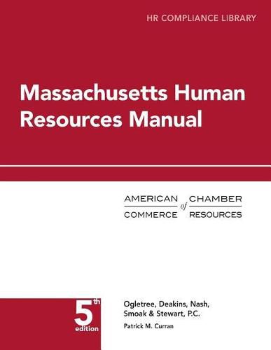 Cover image for Massachusetts Human Resources Manual: HR Compliance Library