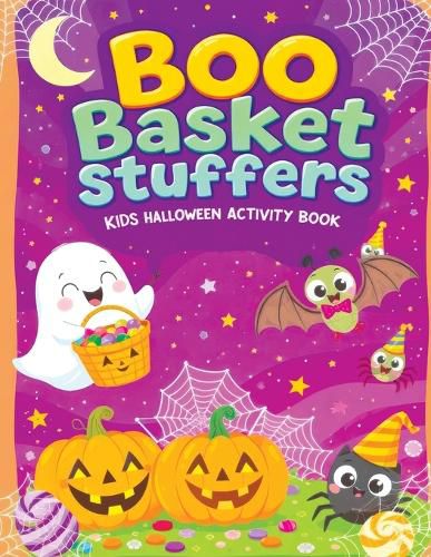 Cover image for Boo Basket Stuffers for Kids - Halloween Activity Book