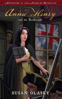 Cover image for Annie Henry and the Redcoats: Book 4