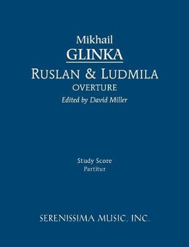 Cover image for Ruslan and Ludmila Overture - Study score