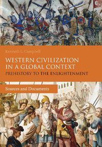 Cover image for Western Civilization in a Global Context: Prehistory to the Enlightenment: Sources and Documents