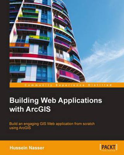 Cover image for Building Web Applications with ArcGIS