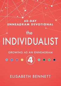 Cover image for The Individualist: Growing as an Enneagram 4