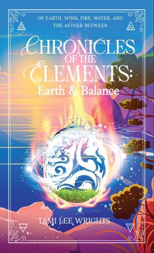 Cover image for Chronicles of the Elements: Earth and Balance