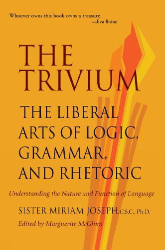 Cover image for Trivium: The Liberal Arts of Logic, Grammar & Rhetoric