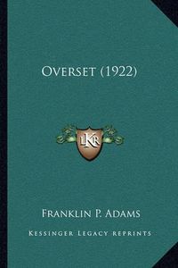 Cover image for Overset (1922)