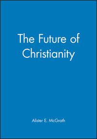 Cover image for The Future of Christianity