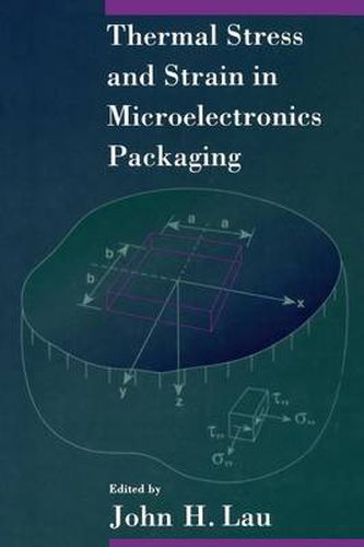 Cover image for Thermal Stress and Strain in Microelectronics Packaging