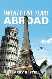 Cover image for Twenty-Five Years Abroad