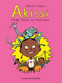 Cover image for Akissi: More Tales of Mischief