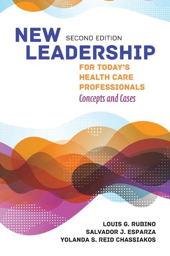 Cover image for New Leadership For Today's Health Care Professionals