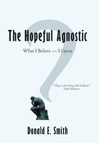 Cover image for The Hopeful Agnostic