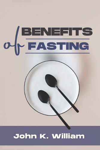 Benefits of Fasting