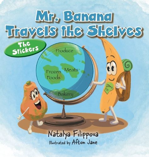 Cover image for Mr. Banana Travels the Shelves