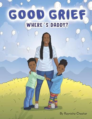Cover image for Good Grief: Where's Daddy