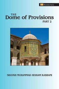 Cover image for The Dome of Provisions, Part 2
