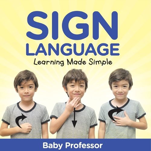 Cover image for Sign Language Workbook for Kids - Learning Made Simple