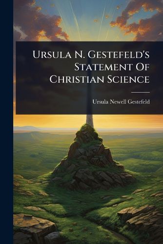 Cover image for Ursula N. Gestefeld's Statement Of Christian Science