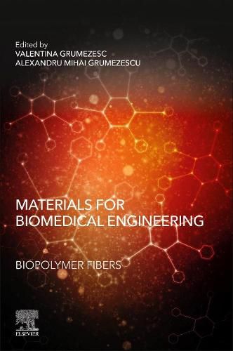 Cover image for Materials for Biomedical Engineering: Biopolymer Fibers