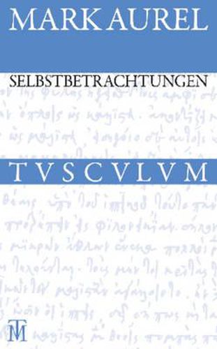 Cover image for Selbstbetrachtungen: Griechisch - Deutsch