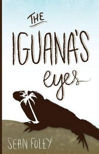 Cover image for The Iguana's Eyes