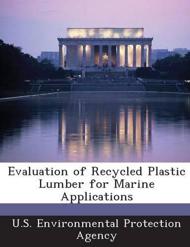 Cover image for Evaluation of Recycled Plastic Lumber for Marine Applications