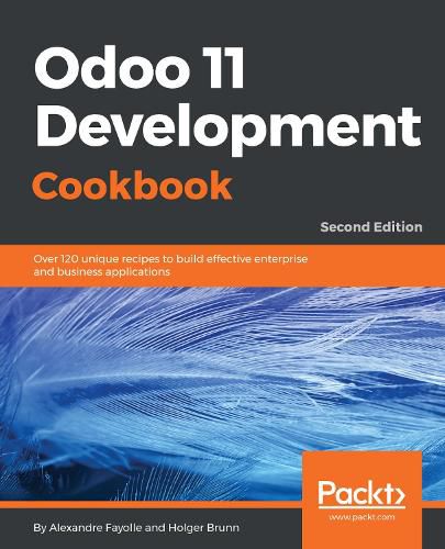 Cover image for Odoo 11 Development Cookbook -: Over 120 unique recipes to build effective enterprise and business applications, 2nd Edition