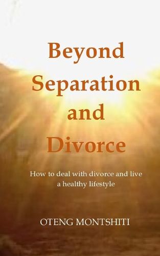 Cover image for Beyond separation and divorce