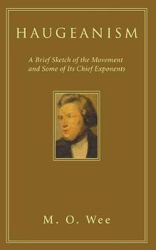 Cover image for Haugeanism: A Brief Sketch of the Movement and Some of Its Chief Exponents