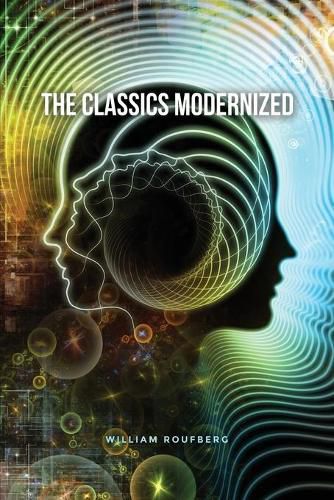 Cover image for The Classics Modernized