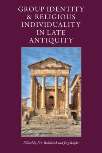 Cover image for Group Identity and Religious Individuality in Late Antiquity