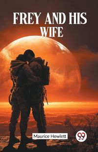 Cover image for Frey and His Wife