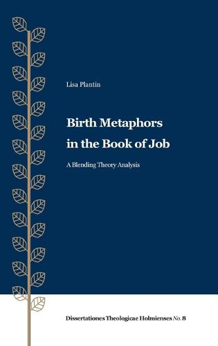 Cover image for Birth Metaphors in the Book of Job
