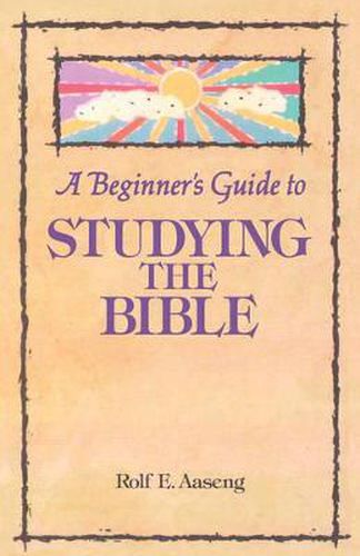 Cover image for A Beginner's Guide to Studying the Bible