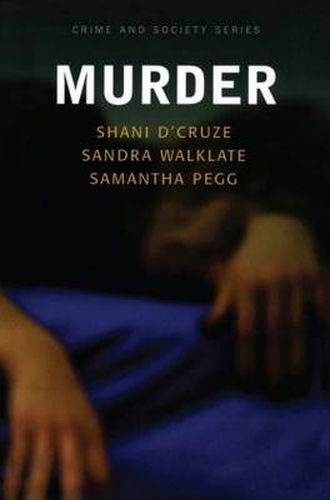 Cover image for Murder: Social and historical approaches to understanding murder and murderers