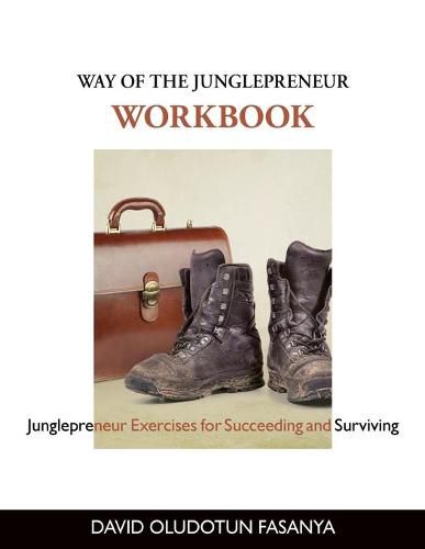 Cover image for Way of the Junglepreneur WORKBOOK: Junglepreneur Exercises for Succeeding and Surviving