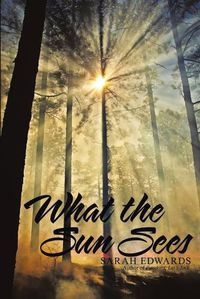 Cover image for What the Sun Sees