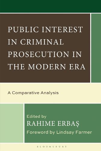Cover image for Public Interest in Criminal Prosecution in the Modern Era