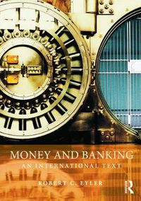 Cover image for Money and Banking: An International Text