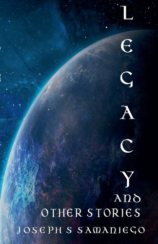 Cover image for Legacy and Other Stories