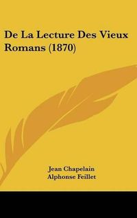 Cover image for de La Lecture Des Vieux Romans (1870)