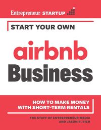 Cover image for Start Your Own Airbnb Business